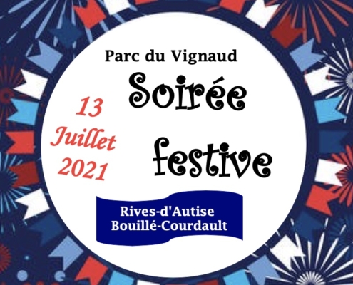 Soiree festive 13 juillet 2021 - Rives d'Autise - Bouille Courdault