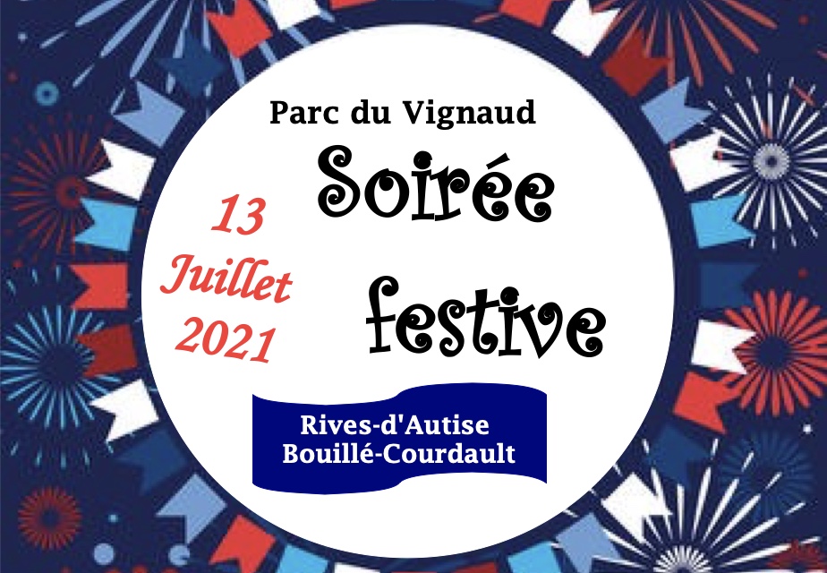 Soiree festive 13 juillet 2021 - Rives d'Autise - Bouille Courdault