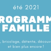 Titre programme famille été 2021 - Bouille Courdault